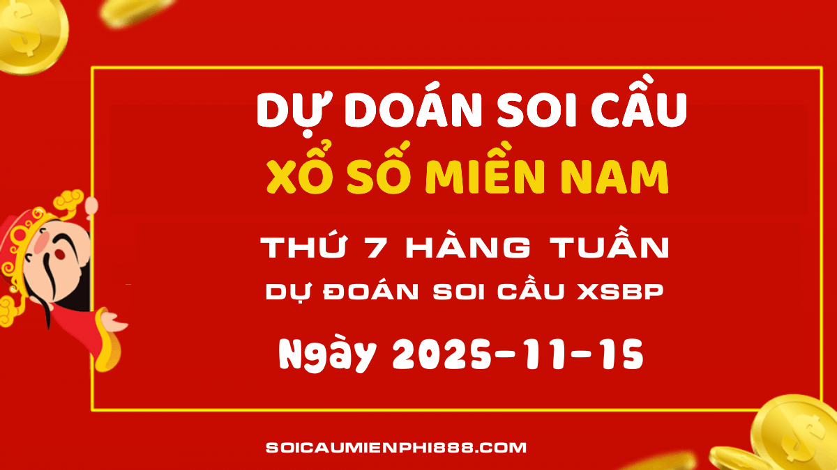 Soi cầu XSBP 15/11 - Phân tích Dự đoán soi cầuBình Phước 