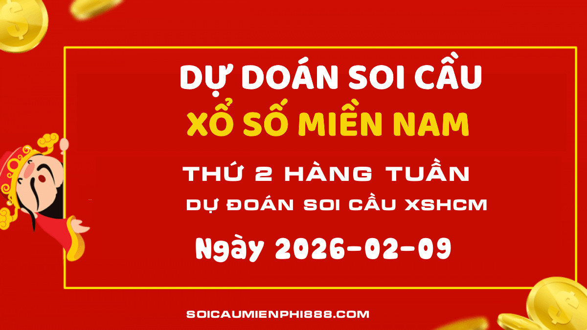 Dự đoán soi cầu xổ số Hồ Chí Minh - XSHCM 09/02 - Phân tích soi cầu Xổ số Hồ Chí Minh DD XSTP 09/02/2026