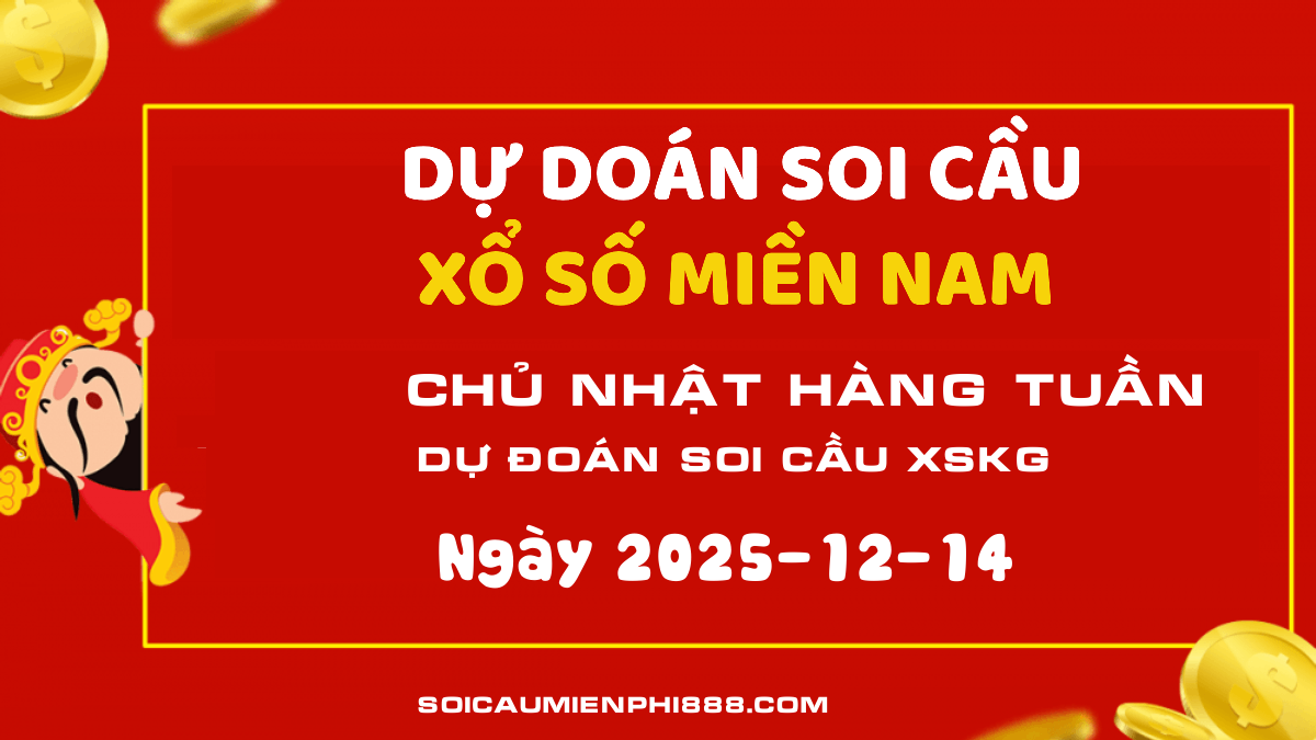 Soi cầu XSMN ngày 14/12 - Soi cầu dự đoán XSKG kết quả 888 ngày 14/12/2025