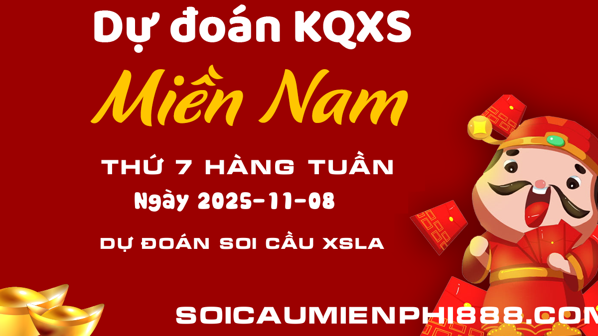 Soi cầu XSMN - Long An ngày 08/11 - Soi cầu dự đoán XSLA kết quả 888 ngày 08/11/2025 