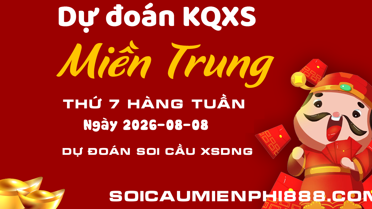 Soi cầu XSDNG 08/08 - Phân tích Dự đoán soi cầu Đà Nẵng 