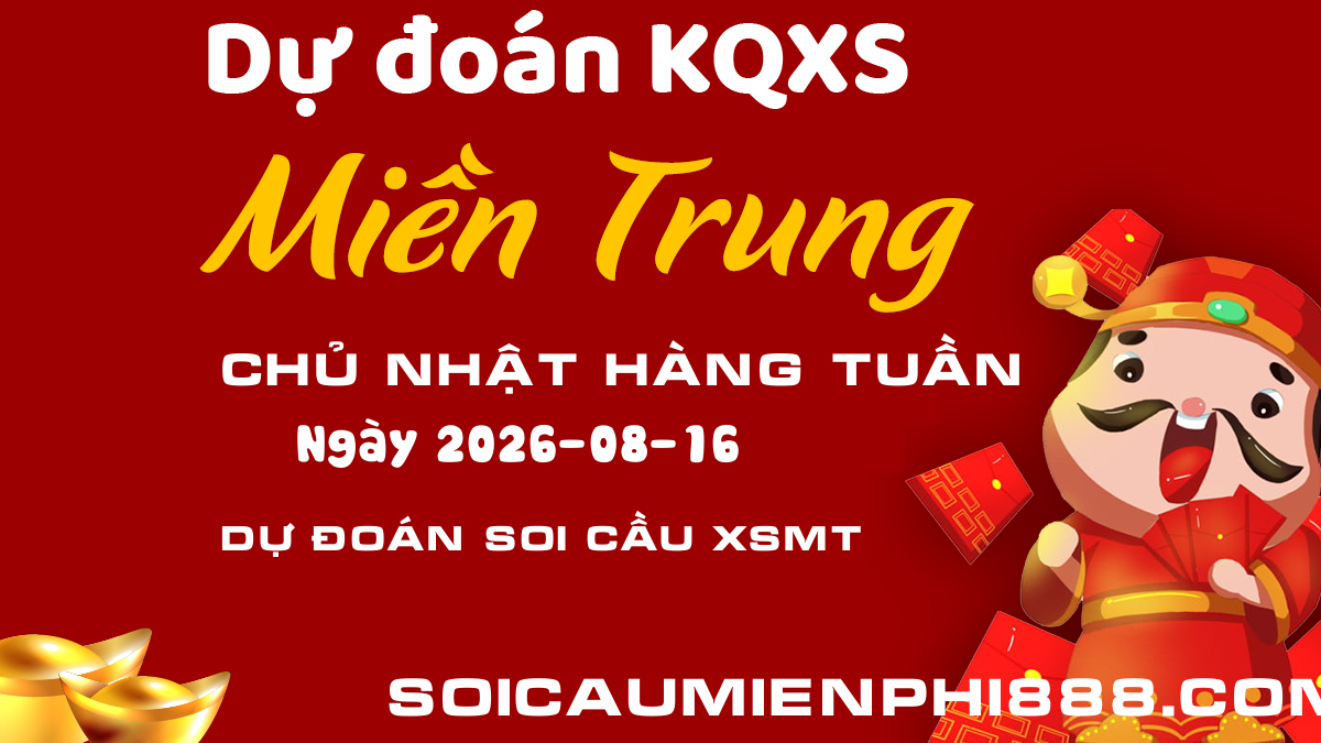 Thống kê XSMT ngày 16/08/2026 - Phân tích kết quả xổ số Miền Trung hôm nay
