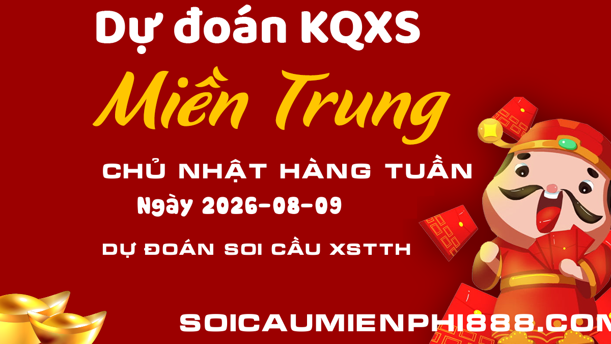 Soi cầu XSMT ngày 09/08 - Phân tích soi cầu xổ số Thừa Thiên Huế